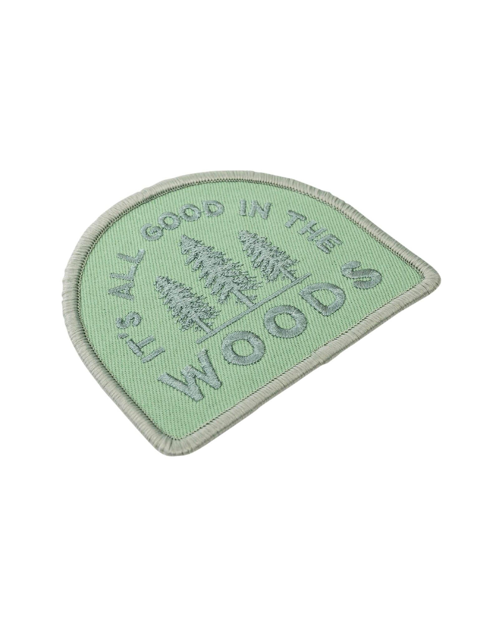 Keep Nature Wild Patch Good in the Woods | Patch
