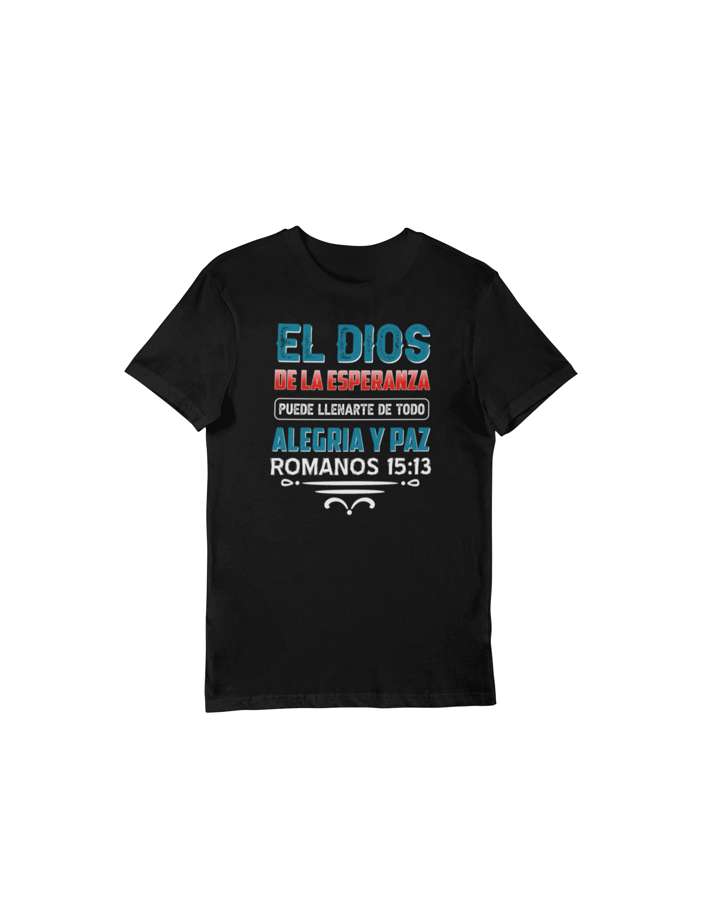 Romanos 15:13 - Spanish Christian Graphic T-Shirt by Divinity Boutique