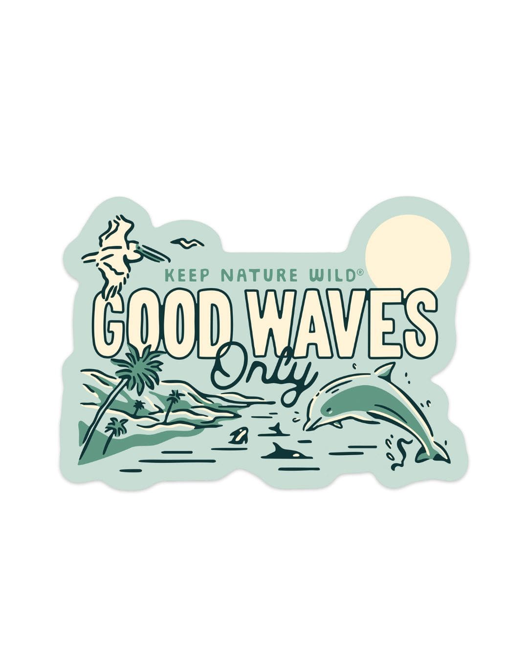 Good Waves Only | Sticker