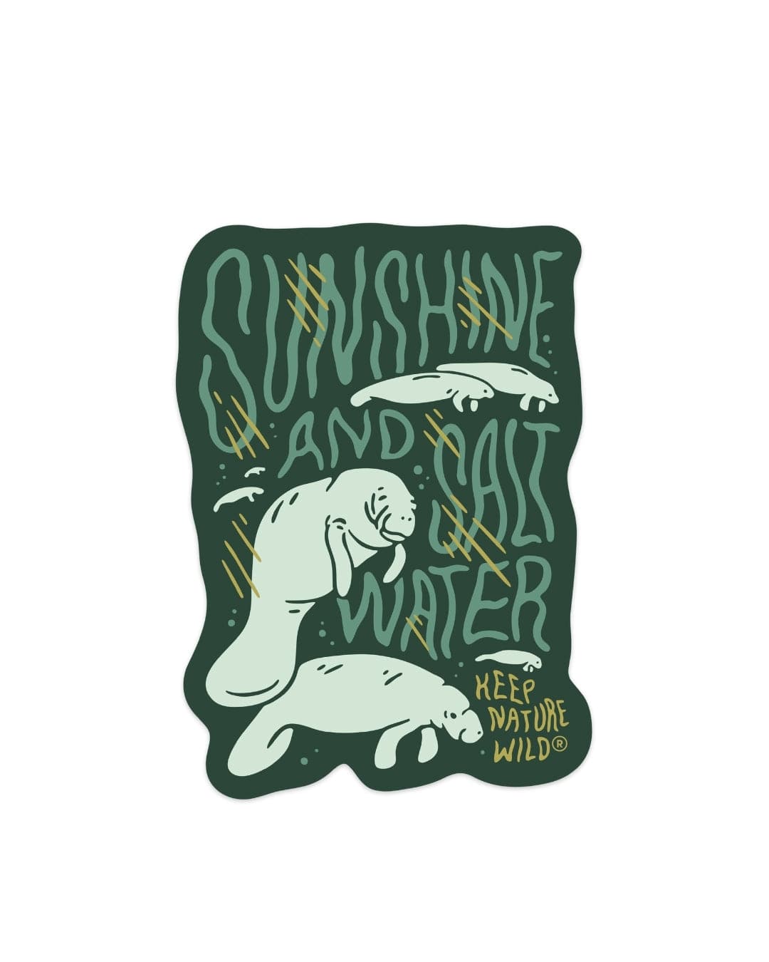 Manatees Motto | Sticker