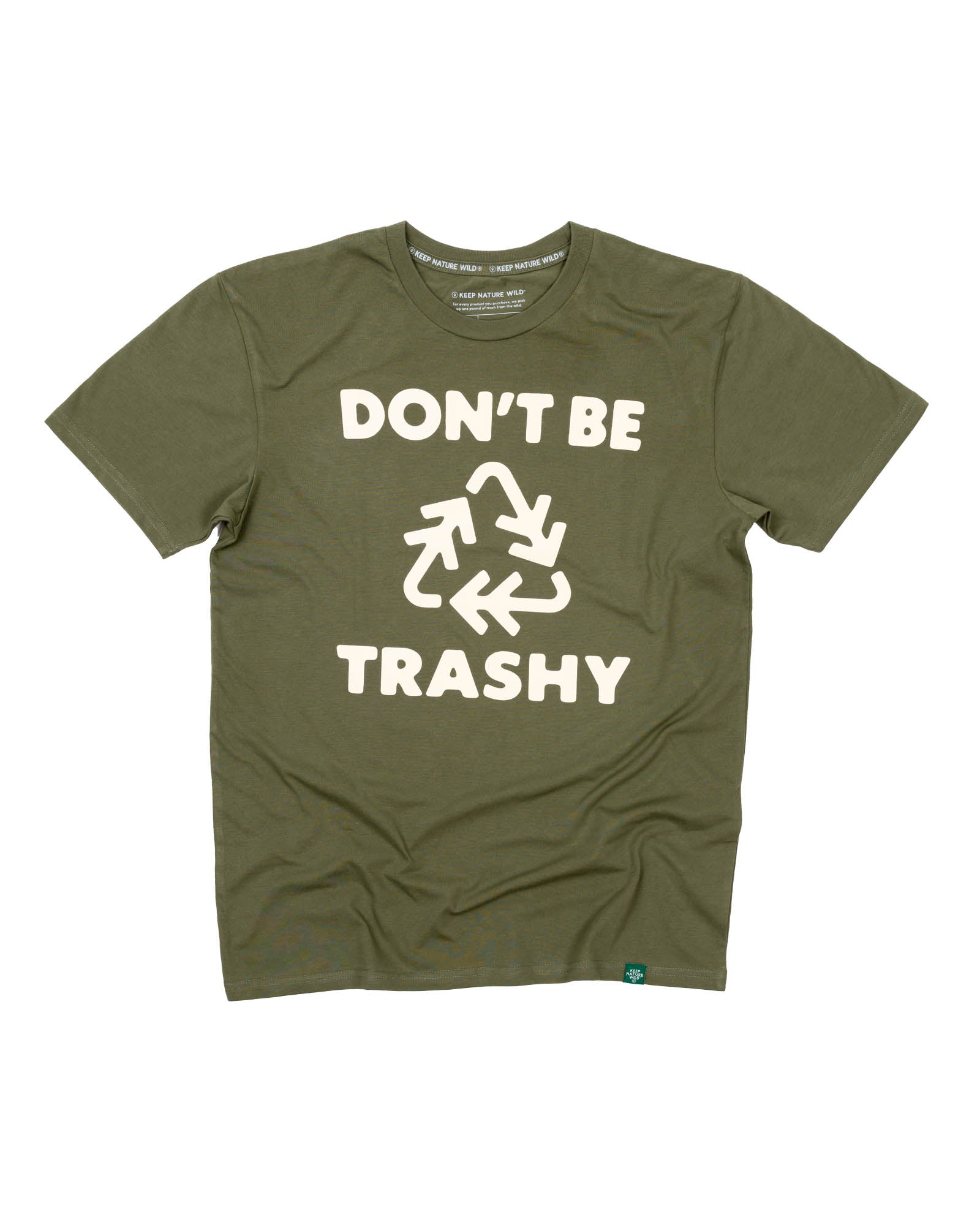 Don't Be Trashy Unisex Tee | Olive