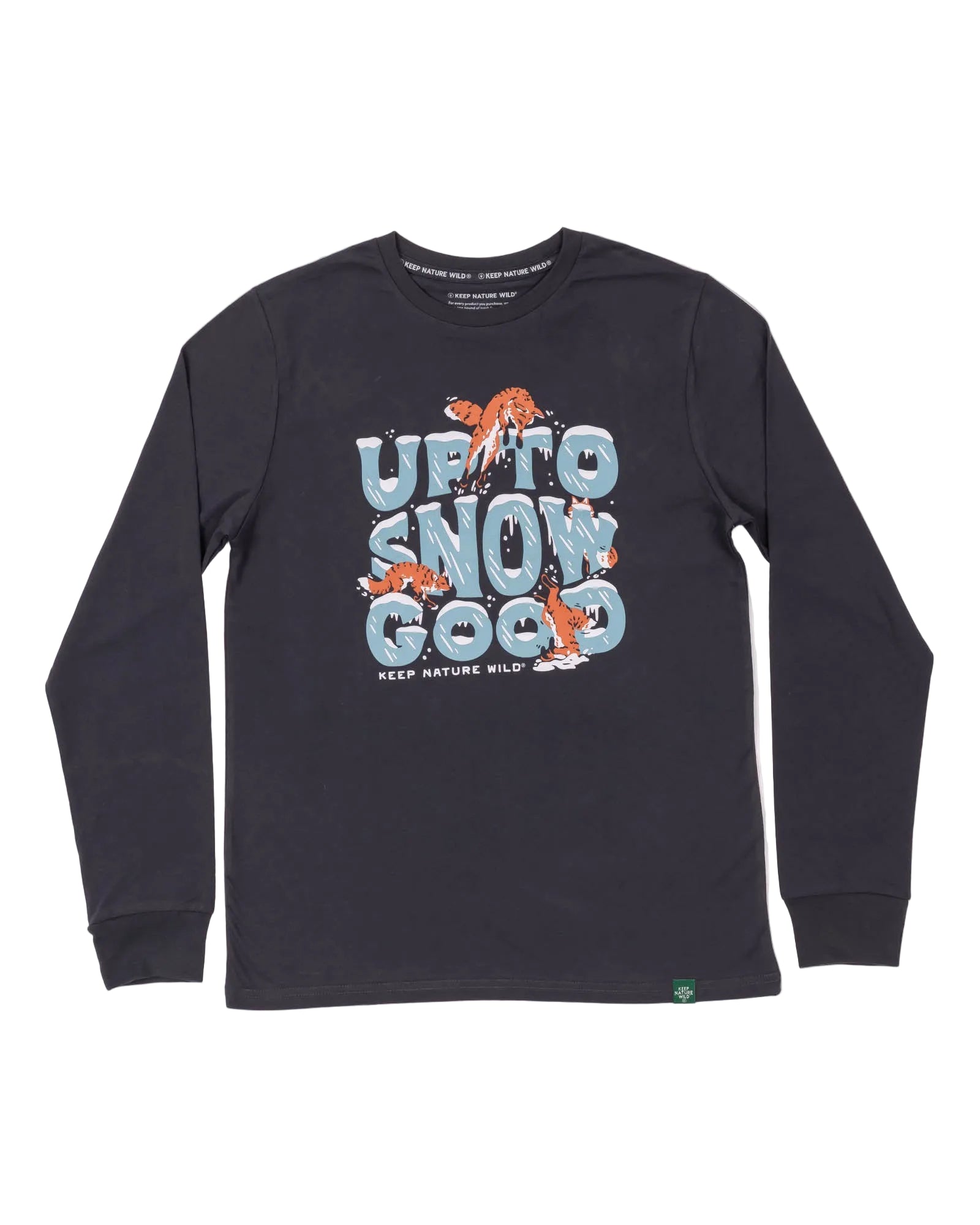 Up To Snow Good Unisex Long Sleeve Shirt | Coal