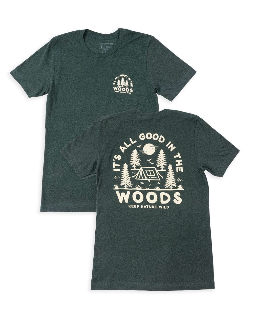 Keep Nature Wild Tee Good in the Woods Unisex Tee | Forest