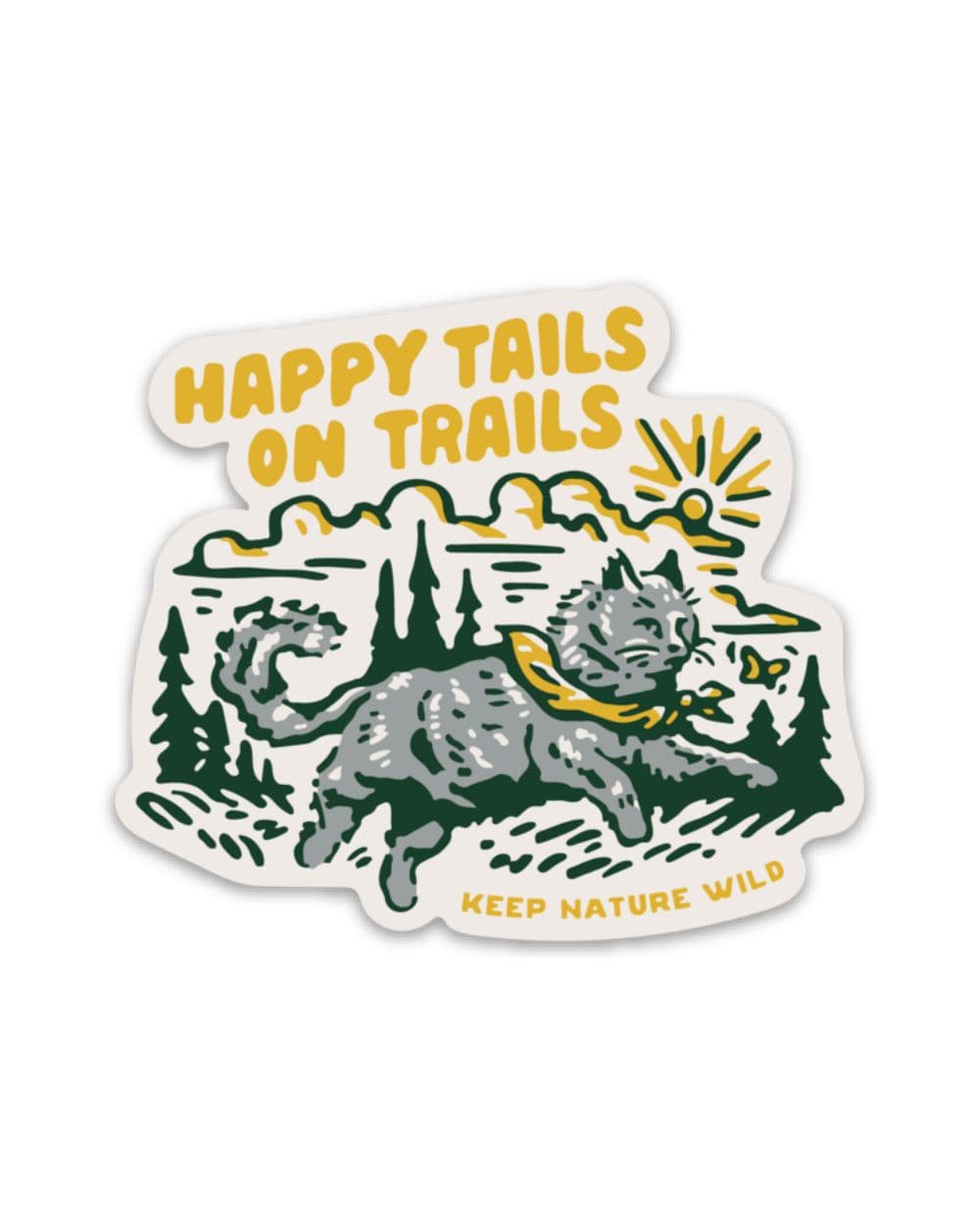 Keep Nature Wild Sticker Happy Tails on Trails Cat | Sticker