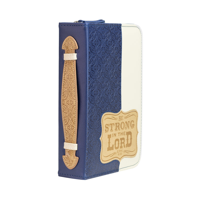Bible Cover: Be Strong In The Lord