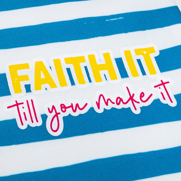 Striped Tote - Blue - Faith it Till You Make It